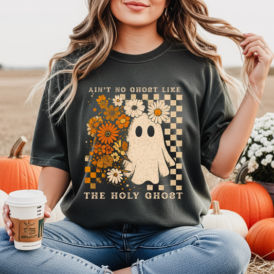 Ain’t No Ghost Like the Holy Ghost T-Shirt